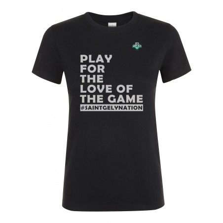 T-shirt coton femme Play for the love of the game